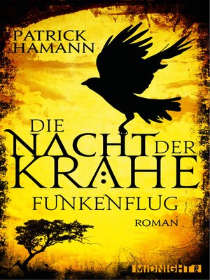 cover image of Die  Nacht der Krähe--Funkenflug